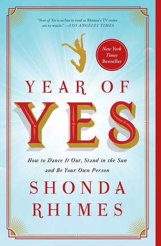 Year of Yes by Shonda Rhimes.